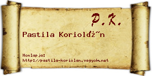 Pastila Koriolán névjegykártya
